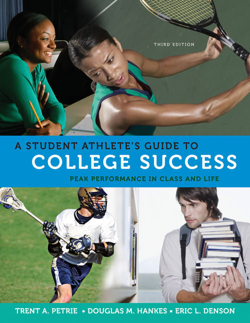 A Student Athlete's Guide to Success, 3rd Edition 9780495570530 Cengage