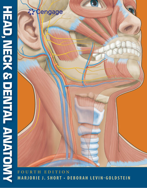 Head, Neck and Dental Anatomy, 4th Edition Cengage
