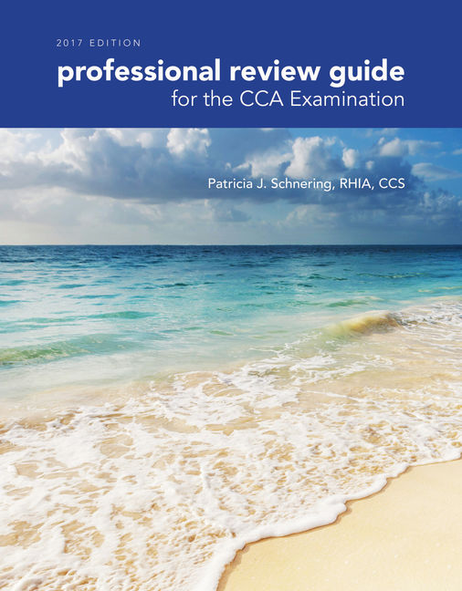 Professional Review Guide For The Cca Examination 2022