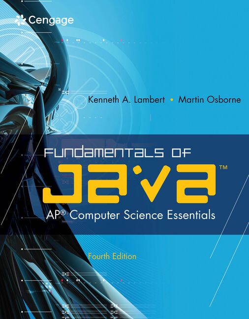 Fundamentals Of Java Ap Computer Science Essentials 4th Edition Cengage