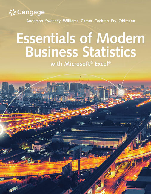 Essentials Of Modern Business Statistics With Microsoft Excel