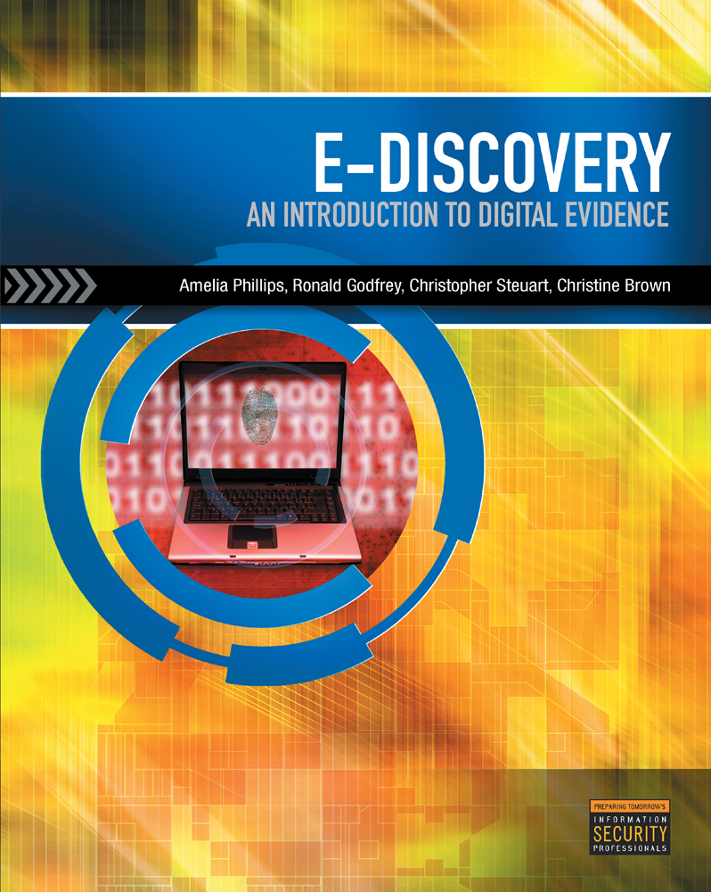 EDiscovery An Introduction to Digital Evidence, 1st Edition
