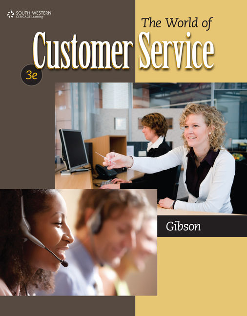 The World of Customer Service, 3rd Edition 9780840064240 Cengage