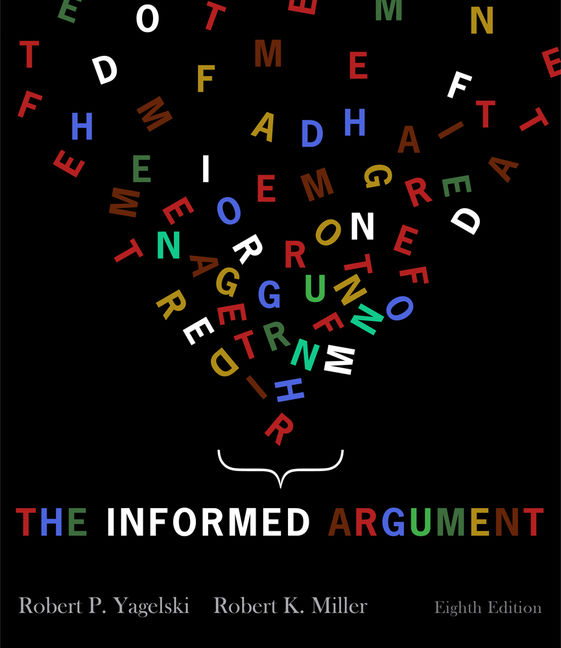 The Informed Argument, 8th Edition 9781428262300 Cengage