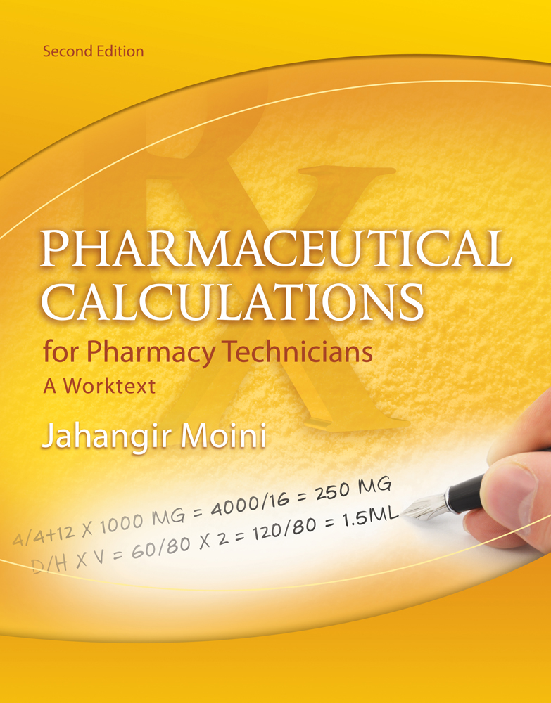Pharmaceutical Calculations for Pharmacy Technicians: A ...