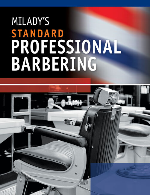 Milady Standard Professional Barbering