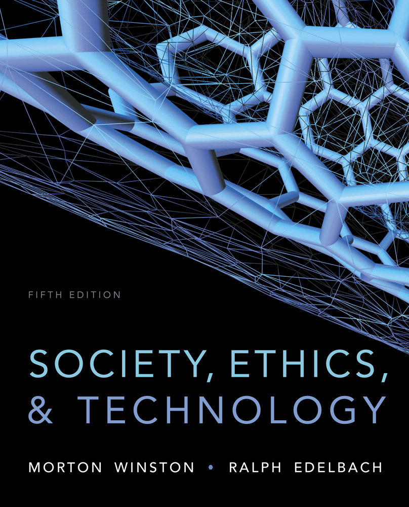 Society, Ethics, and Technology, 5th Edition - 9781133943556 ...