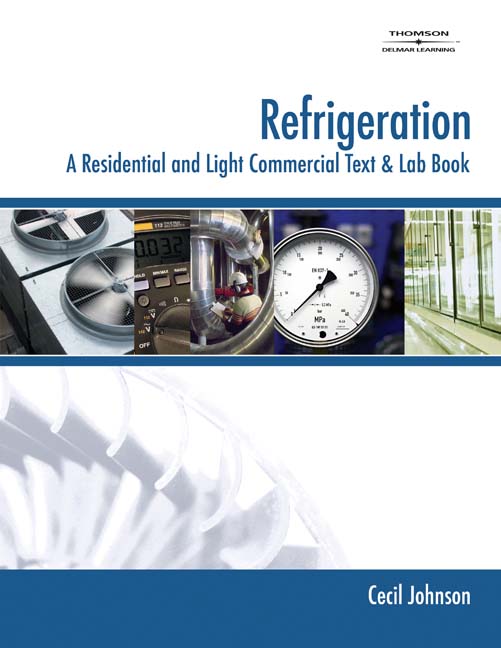 Refrigeration A Residential and Light Commercial Text & Lab Book, 1st