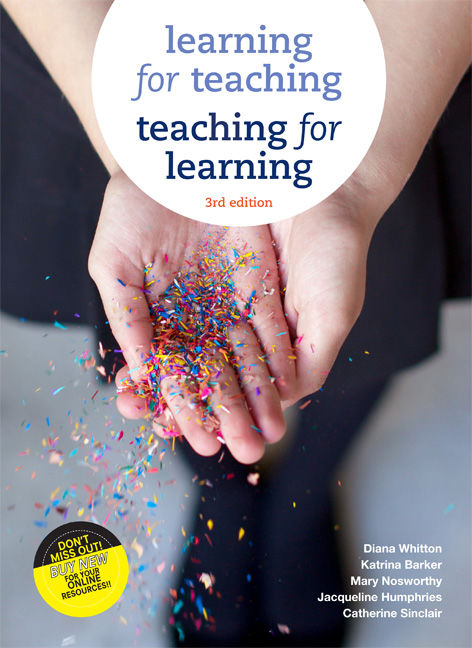 Product cover for Learning for Teaching, Teaching for Learning 3rd Edition by Diana Whitton/Katrina Barker/Mary Nosworthy/Jacqueline Humphries/Catherine Sinclair