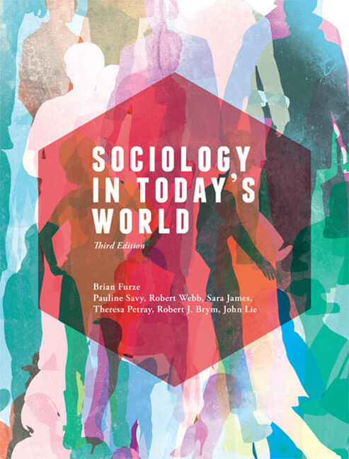 Sociology in Today's World, 3rd Edition