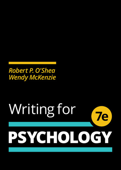Product cover for Writing for Psychology 7th Edition by Robert P. O'Shea/Wendy McKenzie