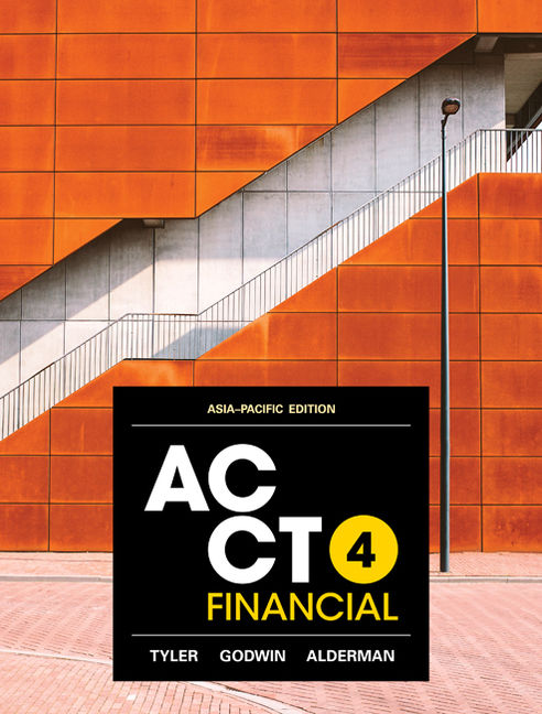 ACCT4 Financial: Asia-Pacific Edition, 4th Edition - 9780170451727 -  Australia