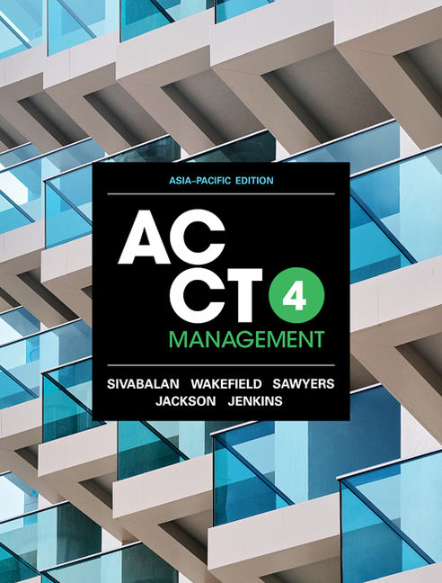 Product cover for ACCT4 Management, Asia-Pacific Edition 4th Edition by Prabhu Sivabalan/James Wakefield/Roby B. Sawyers/Greg Jenkins