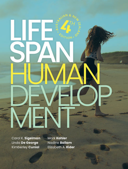 Product cover for Life Span Human Development 4th Edition by Carol K. Sigelman/Linda De George/Kimberley Cunial/Mark Kohler/Nadine Ballam/Elizabeth A. Rider
