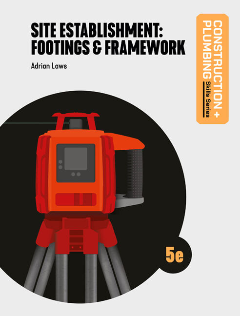 Product cover for Site Establishment: Footings and Framework 5th Edition by Adrian Laws