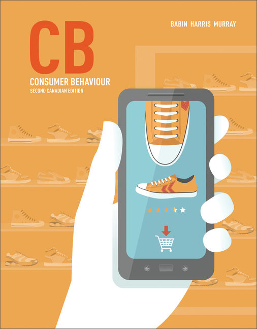 CB 2nd Edition by Barry J. Babin/Eric Harris/Kyle B. Murray