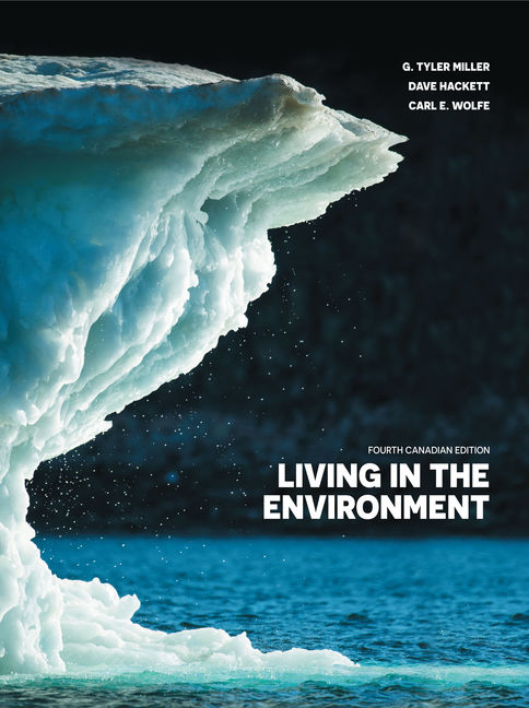Living in the Environment, 4th Edition - 9780176587185 - Cengage