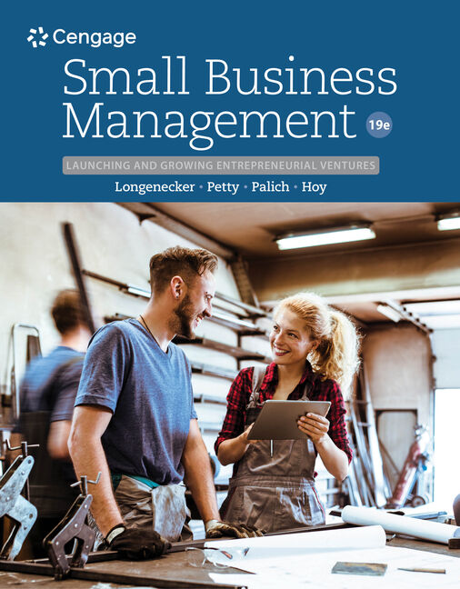 Small Business Management: Launching & Growing Entrepreneurial Ventures,  19th Edition - 9780357039410 - Cengage