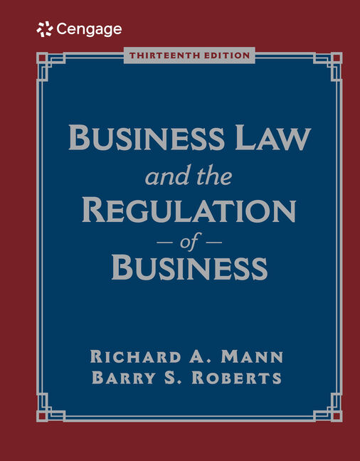Business Law And The Regulation Of Business 9780357042625 Cengage