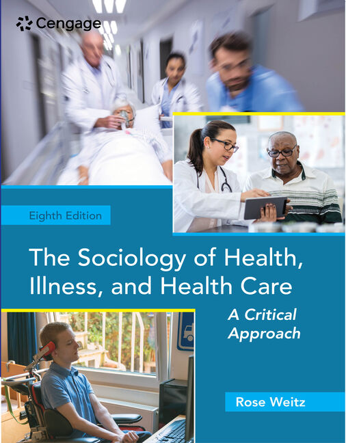 The Sociology of Health, Illness, and Health Care: A