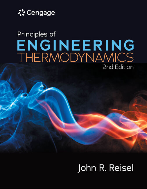 Principles of Engineering Thermodynamics, SI Edition 2nd Edition by John R. Reisel