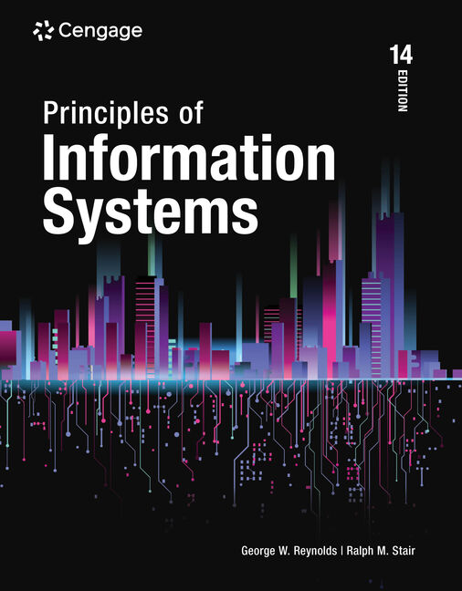 Principles of Information Systems, 14th Edition