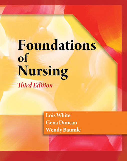 eBook Study Guide Foundations of Nursing 9780357236154 Cengage