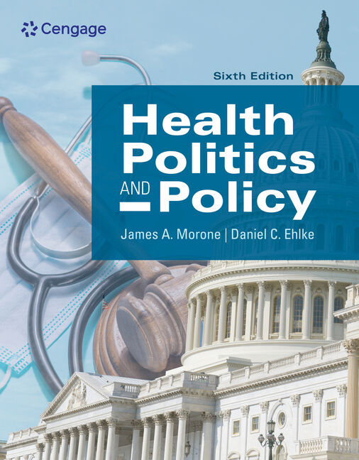 Health Politics and Policy, 6th Edition - 9780357359150