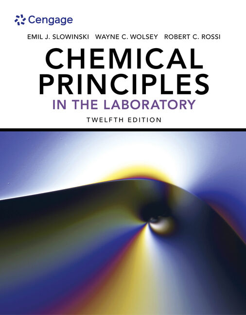 Chemical Principles in the Laboratory - Product Details - Cengage  Instructor Center