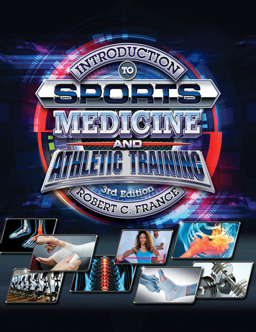 Product cover for Introduction to Sports Medicine and Athletic Training 3rd Edition by Robert C France