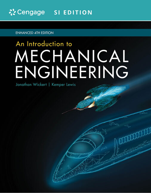 An Introduction To Mechanical Engineering Si Edition