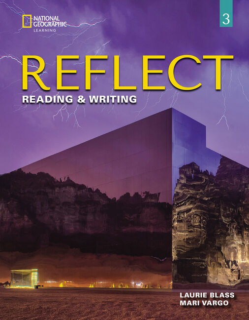 Reflect Reading & Writing 3 with the Spark platform, 1st Edition