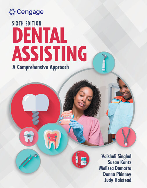 Product cover for Dental Assisting: A Comprehensive Approach 6th Edition by Vaishali Singhal/Susan Kantz/Melissa Damatta/Donna J. Phinney, CDA, MEd/Judy Halstead