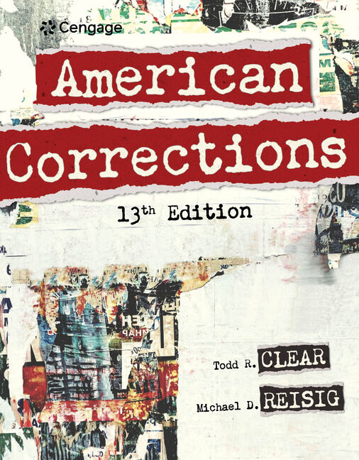 Product cover for American Corrections 13th Edition by Todd R. Clear/Michael D. Reisig/George F. Cole