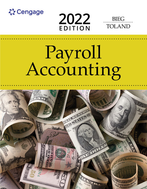 Product cover for Payroll Accounting 2022 32nd Edition by Bernard J. Bieg/Judith A. Toland