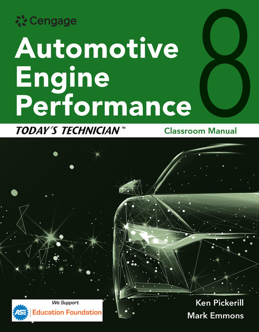 Today's Technician: Automotive Engine Performance, Classroom and