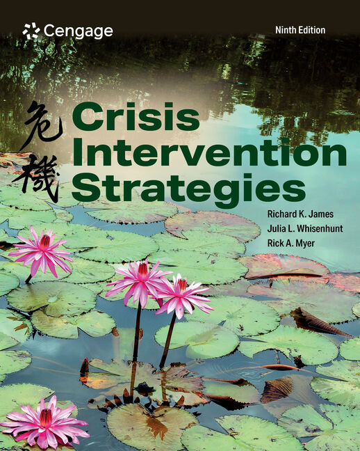 Product cover for Crisis Intervention Strategies 9th Edition by Richard K. James/Julia Whisenhunt/Rick Myer