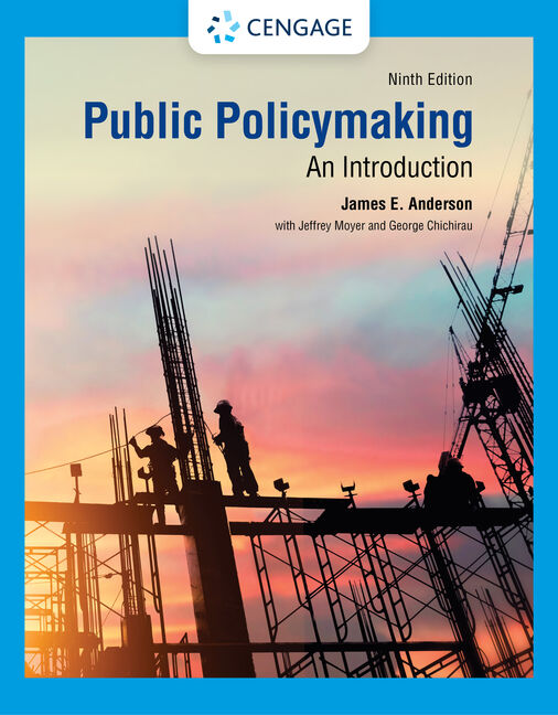 Public Policymaking, 9th Edition - 9780357659977 - Cengage