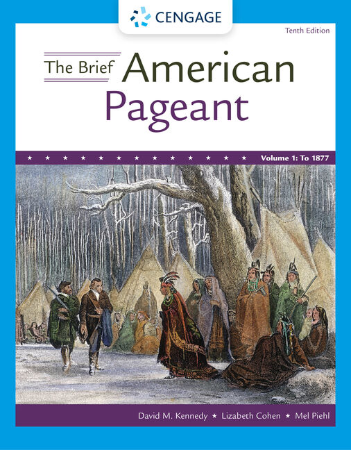 The Brief American Pageant: A History of the Republic, Volume I