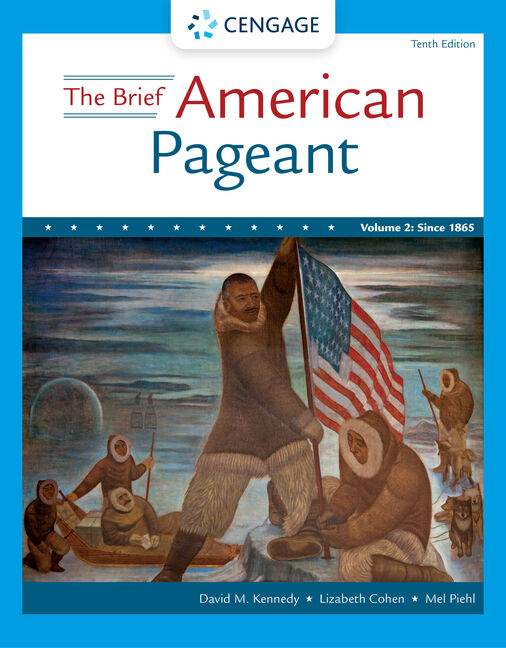 Product cover for eBook: The Brief American Pageant: A History of the Republic, Volume II: Since 1865 10th Edition by David M. Kennedy/Lizabeth Cohen/Mel Piehl