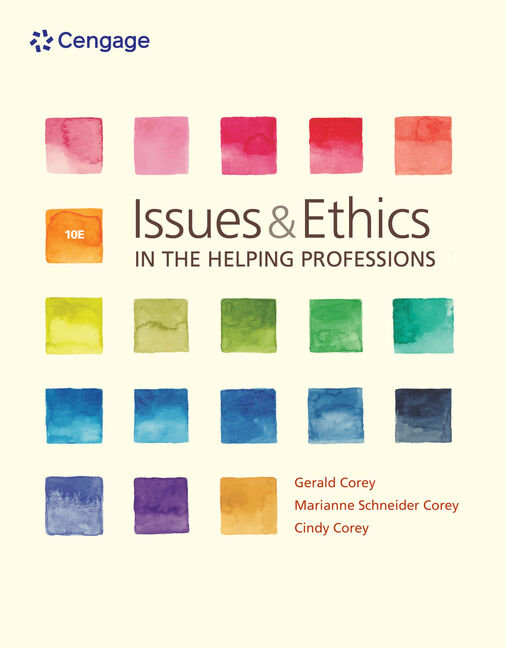 Product cover for Issues and Ethics in the Helping Professions 10th Edition by Dr. Gerald Corey/Marianne Schneider Corey/Cindy Corey