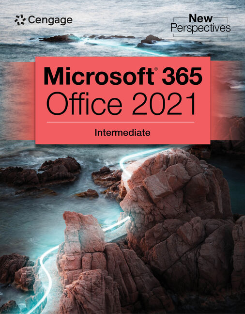 New Perspectives Collection, Microsoft® 365® & Office® 2021