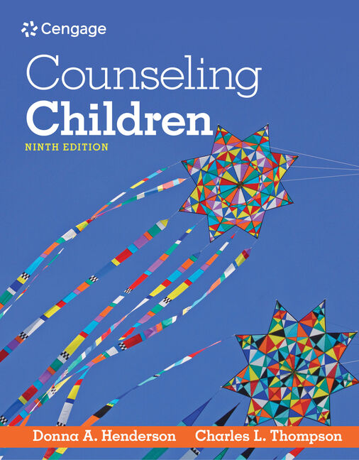 eTextbook: Counseling Children, 9th Edition - 9780357690789 - Cengage