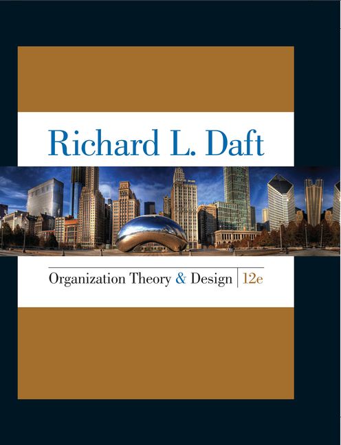 eTextbook: Organizational Theory & Design, 12th Edition