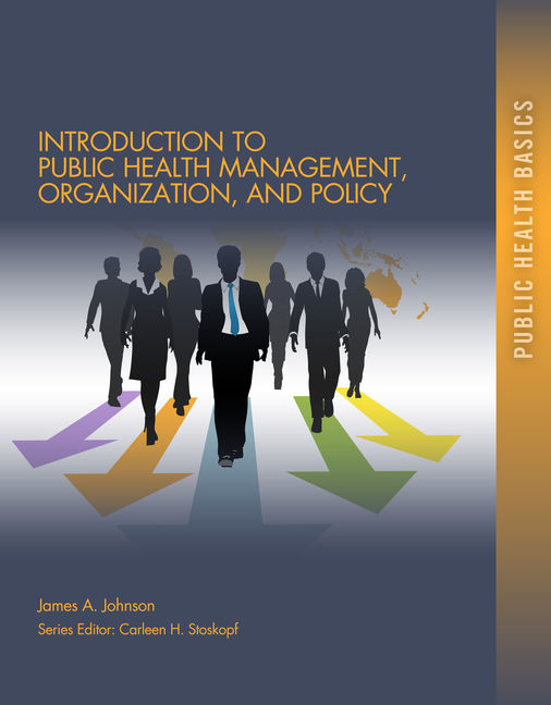 eTextbook: Introduction to Public Health Organizations, Management