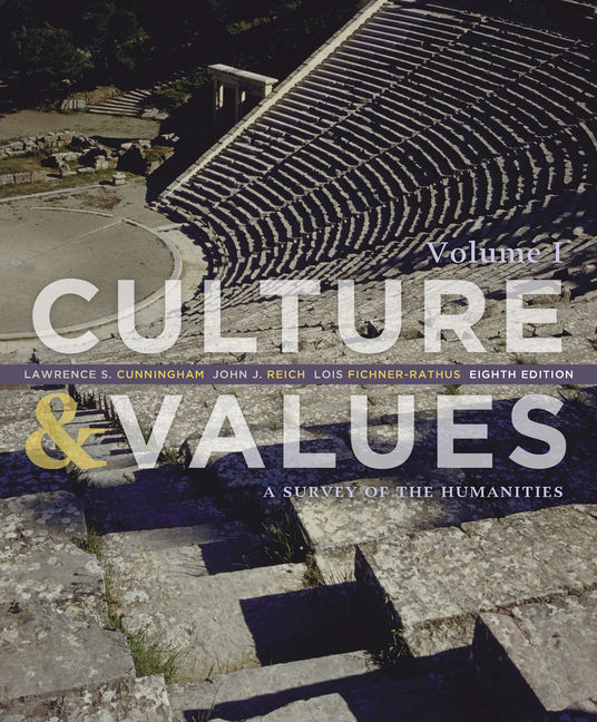 eTextbook: Culture and Values: A Survey of the Humanities, Volume