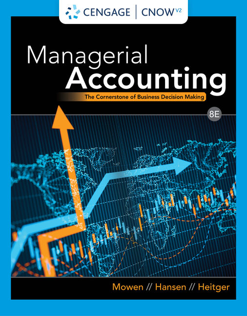 CNOWv2 for Mowen/Hansen/Heitger's Managerial Accounting: The