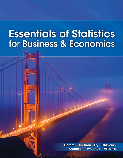 Product cover for Essentials of Statistics for Business and Economics 10th Edition by Jeffrey D. Camm/James J. Cochran/Michael J. Fry/Jeffrey W. Ohlmann/David R. Anderson/Dennis J. Sweeney/Thomas A. Williams