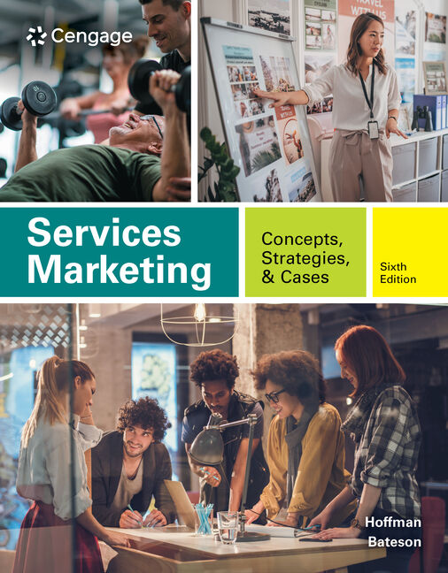 Product cover for Services Marketing: Concepts, Strategies, & Cases 6th Edition by K. Douglas Hoffman/John E.G. Bateson