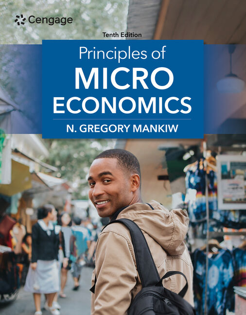 Principles of Microeconomics, 8th Edition - 9781305971493